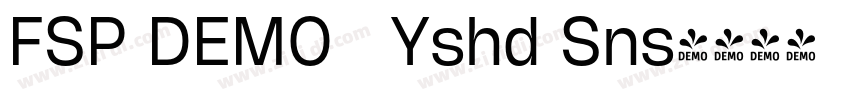 FSP DEMO   Yshd Sns字体转换